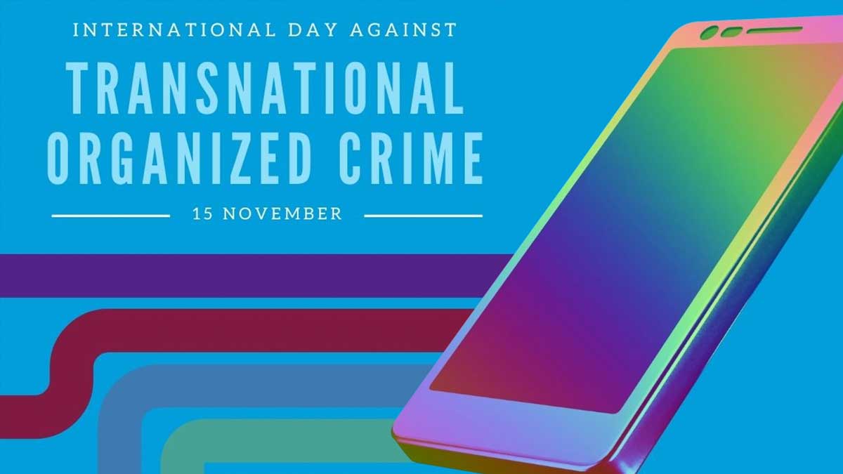 International Day against Transnational Organized Crime