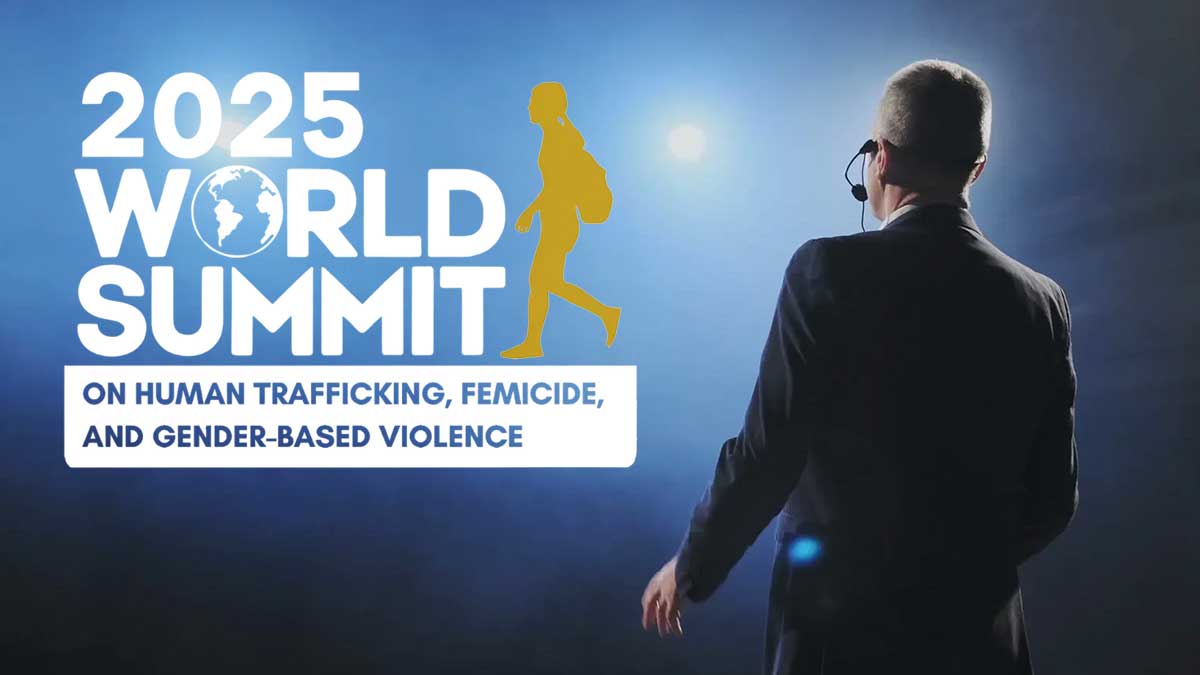 2025 world summit on human trafficking, femicide and gender based violence