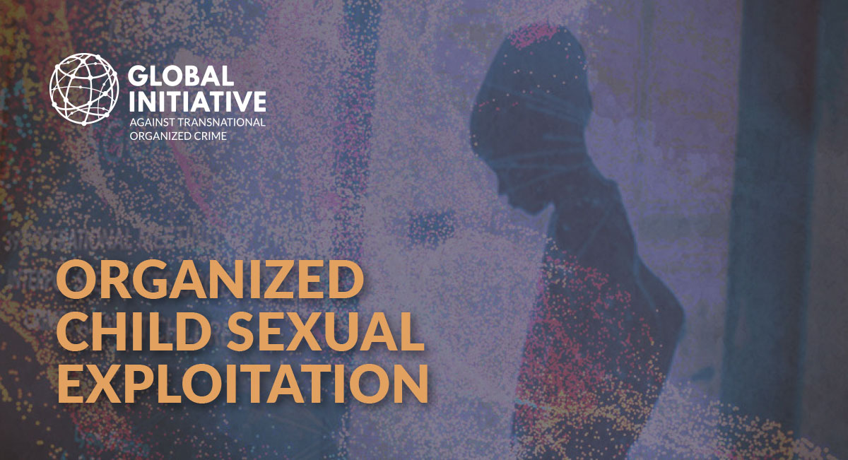 Organized Child Exploitation